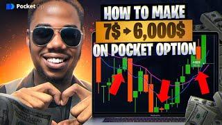 HOW TO  From 7$ to 6,000$ | BEST Pocket Option Strategy for day trading!