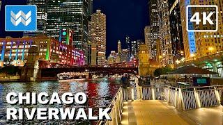 [4K] Experience CHICAGO RIVERWALK at Night 2024 Evening Walking Tour Vlog & Travel Guide