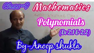 Cl-9 Mathematics (polynomials)(Special classes physics &mathematics by Anoop Shukla )