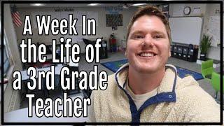 A Week In the Life of a 3rd Grade Teacher | Teacher Vlog #8