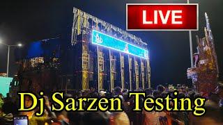 Live Dj Sarzen Testing  হরিদ্বার থেকে ️