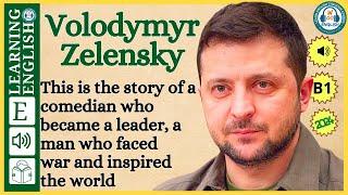 Improve your English  ⭐ Very Interesting Story - Level 3 - Volodymyr Zelensky | WooEnglish