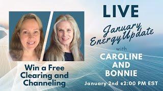 January Energy Update LIVE - Win a FREE Clearing and Channeling