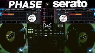 NEW PHASE X SERATO DJ PRO COLLABORATION BETA TESTING!