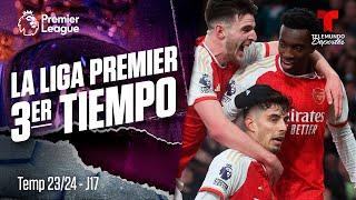 3er Tiempo: Arsenal vuelve a ser el líder | Premier League | Telemundo Deportes