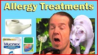 Allergy Treatments - skin testing, shots, antihistamines, nasal sprays, mucinex, neti pot and more!