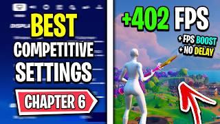 The BEST Competitive Settings in Fortnite Chapter 6! (FPS Boost & No Delay)