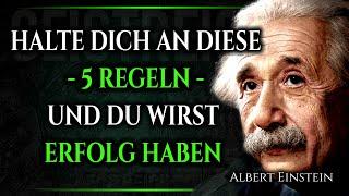 5 Regeln des Erfolgs Albert Einstein Zitate, die dein Leben verändern werden