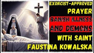 The 30-Day St. Faustina Kowalska's Prayer That Drives Out Satan and Restores Health – Learn It Now