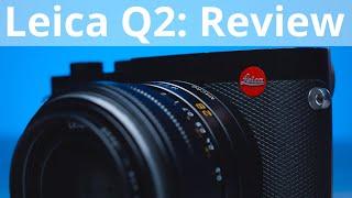 Leica Q2: Fashion Statement OR Fantastic Camera?