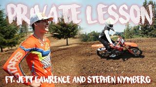 Jett Lawrence teaches Stephen Nymberg some corner tips! || Motocross Private Lesson Ep 36