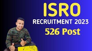 ISRO Recruitment 2023 Selection Process Post Details 2023