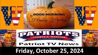 Patriot TV News - Friday, October 25, 2024