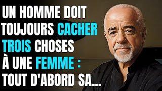 Les MAGNIFIQUES paroles de PAULO COELHO qui vous surprendront par leur profondeur