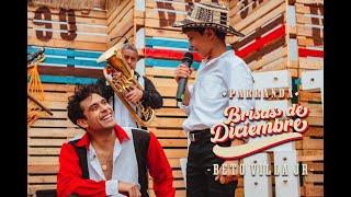 Beto Villa Jr y su hijo Abel Antonio | Parranda "Brisas de Diciembre" (Parte 2) | Vallenato en vivo