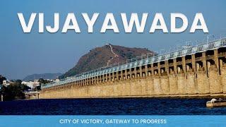 15 Fun Facts About "VIJAYAWADA" The City of Victory!