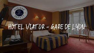 Hotel Viator - Gare de Lyon Review - Paris , France