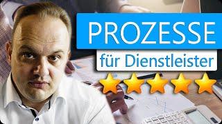 Prozesse für erfolgreiche Dienstleister