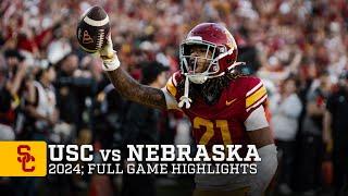 2024 USC Football: vs. Nebraska (Full Game Highlight)