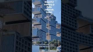 Beautiful Building @Palm Jumeirah, Dubai, UAE#palm Jumeirah#dubai Jumeirah beach#dubaicitytour