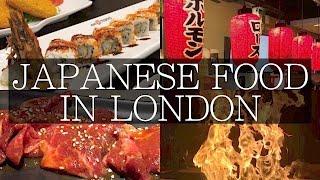 Must Visit Japanese Restaurants in London | Sushi, BBQ, Teppanyaki