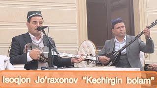 Isoqjon Jo’raxonov ijrosida “Kechirgin bolam”qo’shiqni tinglan siz aziz muxlislar talabingiz bilan