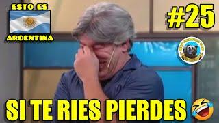 ESTO ES ARGENTINA  - SI TE RIES PIERDES #25 - IMPOSIBLE NO REIR 