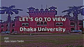 Dhaka University || Dream Campus 2023 in Bangladesh