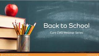 Cure CMD Webinar: Back to School