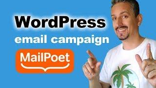 WordPress Email Campaign: How To Create One By Using MailPoet