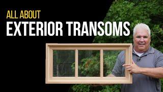 All About Exterior Transoms