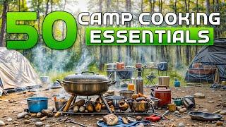 50 Camp Cooking Essentials For Your Next Adventure