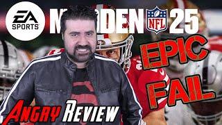 Madden 25 - Angry Review