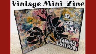 Mixed Media Art Journal Tutorial-Vintage Mini-Zine, Smooshing, Beginners