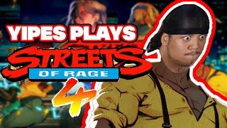 Yipes Plays | "Streets of Rage 4" Full Playthrough