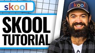 Skool Tutorial - How to use Skool.com 2024