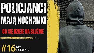 "POLICJANCI MAJĄ KOCHANKI NA KOMISARIACIE, BO ONE ICH ROZUMIEJĄ" - POLICJANT SZCZERZE O SŁUŻBIE