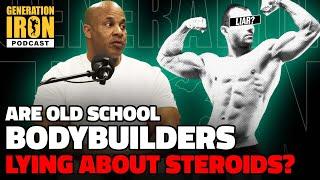 Are Old School Bodybuilding Legends Lying About Their Former Steroid Protocols? | GI Podcast