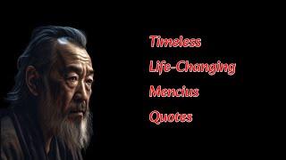 Powerful MENCIUS Quotes - Ancient Wisdom, Modern Life - MENCIUS Quotes for Millennials