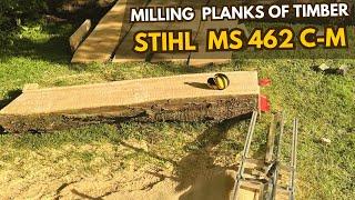 Milling Planks of Timber Stihl MS 462 C-M