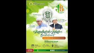  LIVE - MAJELIS AZ ZAHIR II "RAUDLATUL FALAH BERSHOLAWAT"