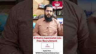 Al Madina Supermarket Jobs In Dubai