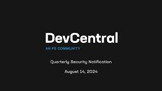 F5 Quarterly Security Notification LiveStream - August 14, 2024