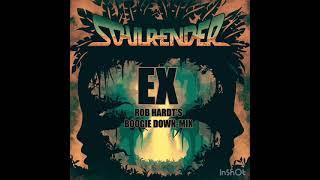 Soulrender " Ex " Rob Hardt´s Boogie Down Mix