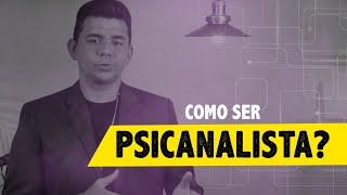 COMO SER UM PSICANALISTA PROFISSIONAL? - IEB PSICANÁLISE