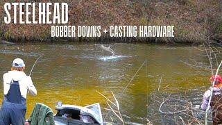 Steelhead BOBBER DOWNS + Casting HARDWARE