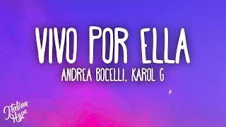 Andrea Bocelli - Vivo Por Ella (feat. KAROL G)