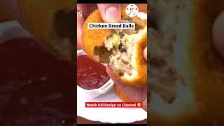 Chicken Bread Balls #shorts #short #ytshorts #youtubeshorts