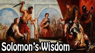 King Solomon's Wisdom (Biblical Stories Explained)