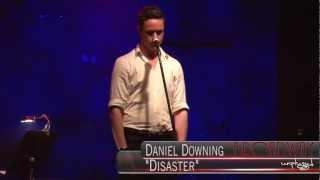 Broadway Unplugged - Daniel Downing "Disaster"